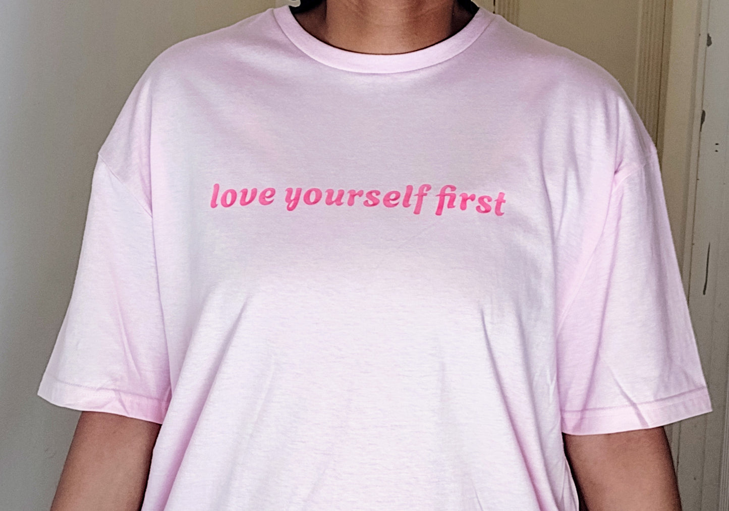 Love Yourself First Tee